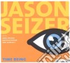 Jason Seizer - Time Being cd