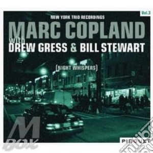 Marc Copland - Night Whispers - New York Trio Recordings Vol 3 cd musicale di COPLAND & PEAMARC