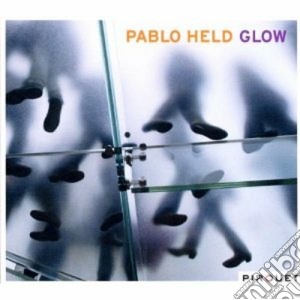 Pablo Held - Glow cd musicale di Held Pablo