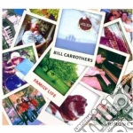 Bill Carrothers - Family Life cd