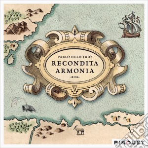 Pablo Held - Recondita Armonia cd musicale di Pablo Held