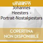 Johannes Heesters - Portrait-Nostalgiestars cd