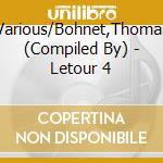 Various/Bohnet,Thomas (Compiled By) - Letour 4 cd