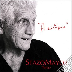 Stazomayor - Mi Esposa cd musicale di Stazomayor