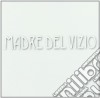 Madre Del Vizio - Amare L'amore cd