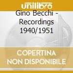 Gino Becchi - Recordings 1940/1951