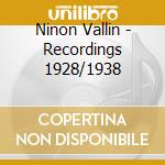 Ninon Vallin - Recordings 1928/1938 cd musicale di Ninon Vallin