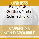 Blarr, Oskar Gottlieb/Martin Schmeding - Orgelwerke, Vol.3 (Sacd)