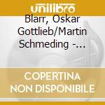 Blarr, Oskar Gottlieb/Martin Schmeding - Orgelwerke, Vol.3 (Sacd) cd