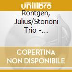 Rontgen, Julius/Storioni Trio - Klaviertrios, Vol.1 (Sacd) cd musicale di Rontgen, Julius/Storioni Trio