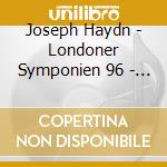 Joseph Haydn - Londoner Symponien 96 - 95 - 93 cd