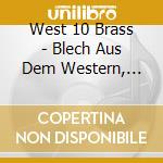 West 10 Brass - Blech Aus Dem Western, Very British / Various (Sacd) cd