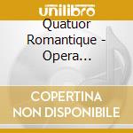 Quatuor Romantique - Opera Fantasias From Shadowlands / Various (Sacd) cd musicale di Various/Quatuor Romantique