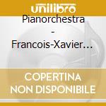 Pianorchestra - Francois-Xavier Poizat, Piano / Various (Sacd)