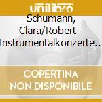 Schumann, Clara/Robert - Instrumentalkonzerte - Elena Margolina, Piano(Sacd)