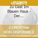 Zu Gast Im Blauen Haus - Der Musikalische Garten / Various (Sacd) cd