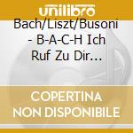 Bach/Liszt/Busoni - B-A-C-H Ich Ruf Zu Dir - Aurelia Shimkus, Piano (Sacd)