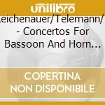 Graun/Reichenauer/Telemann/Horneck - Concertos For Bassoon And Horn (Sacd) cd