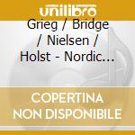 Grieg / Bridge / Nielsen / Holst - Nordic Suites - Ensemble Esperanza (Sacd) cd musicale di Grieg/Bridge/Nielsen/Holst