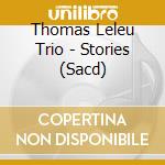 Thomas Leleu Trio - Stories (Sacd) cd