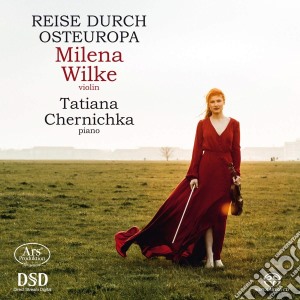 Milena Wilke / Tatiana Chernichka - Reise Durch Osteuropa (Sacd) cd musicale