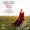 Milena Wilke / Tatiana Chernichka - Reise Durch Osteuropa (Sacd) cd