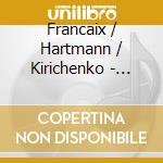 Francaix / Hartmann / Kirichenko - Chamber Music (Sacd) cd musicale