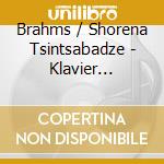 Brahms / Shorena Tsintsabadze - Klavier Romantik cd