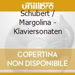 Schubert / Margolina - Klaviersonaten cd