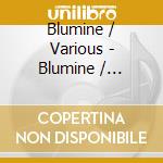 Blumine / Various - Blumine / Various cd musicale
