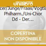 Gecer/Junge/Fraas/Vogtland Philharm./Uni-Chor Dd - Der Stern Von Bethlehem Op.164/Advent Motetten cd