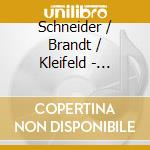 Schneider / Brandt / Kleifeld - Christus Der Meister cd musicale