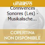 Connivences Sonores (Les) - Musikalische Perlen 2. Werke Fur Flute Und Harfe cd