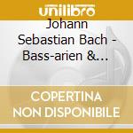 Johann Sebastian Bach - Bass-arien & Sinfonien: fu cd