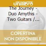 The Journey - Duo Amythis - Two Guitars / Various (Sacd) cd