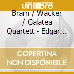 Bram / Wacker / Galatea Quartett - Edgar Allan Poe Und Die Harfe cd musicale