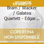 Bram / Wacker / Galatea Quartett - Edgar Allan Poe Und Die Harfe cd
