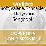 Eickhoff,Valerie/Schneider,Eric - Hollywood Songbook cd