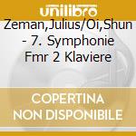 Zeman,Julius/Oi,Shun - 7. Symphonie Fmr 2 Klaviere cd
