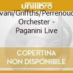 Padovani/Griffths/Perrenoud/Div. Orchester - Paganini Live cd