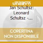 Jan Schultsz: Leonard Schultsz - Esquisses. Music For Horn cd