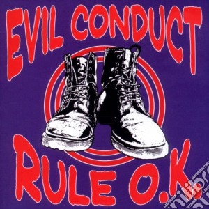 Evil Conduct - Rule. Ok cd musicale di Evil Conduct