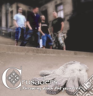Crusaders (The) - Throwing Down The Gauntlet cd musicale di Crusaders