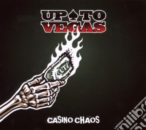 Up To Vegas - Casino Chaos cd musicale di Up To Vegas