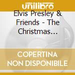 Elvis Presley & Friends - The Christmas Album cd