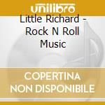 Little Richard - Rock N Roll Music cd musicale di Little Richard