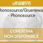 Phonosource/Gruenewald - Phonosource cd
