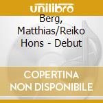 Berg, Matthias/Reiko Hons - Debut cd musicale