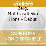 Berg, Matthias/Reiko Hons - Debut cd