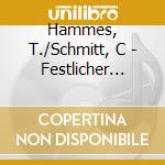 Hammes, T./Schmitt, C - Festlicher Advent-Swr 4 cd musicale